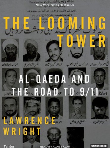 Lawrence Wright/The Looming Tower@ Al-Qaeda and the Road to 9/11@CD